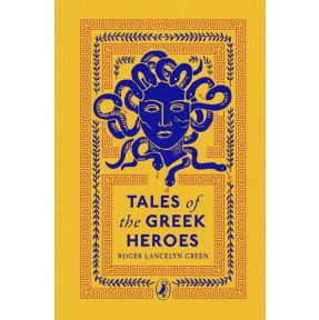 Tales of the Greek Heroes