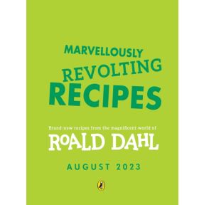 Marvellously Revolting Recipes