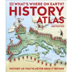 What's Where on Earth? History Atlas