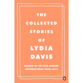 The Collected Stories of Lydia Davis