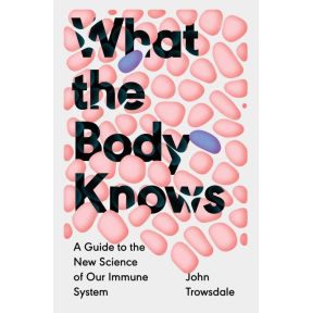 What the Body Knows