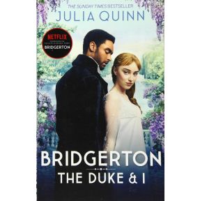 Bridgerton: The Duke and I (Bridgertons Book 1)