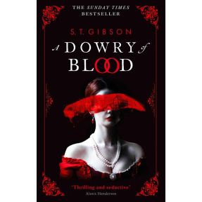 A Dowry of Blood