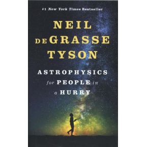 Astrophysics for People in a Hurry