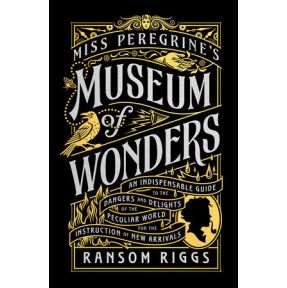 Miss Peregrine's Museum of Wonders