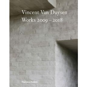 Vincent Van Duysen Works 2009–2018