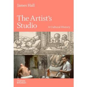 The Artist's Studio: A Cultural History – A Times Best Art Book of 2022