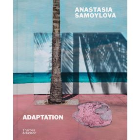 Anastasia Samoylova: Adaptation