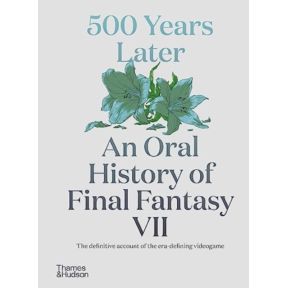 500 Years Later: An Oral History of Final Fantasy VII