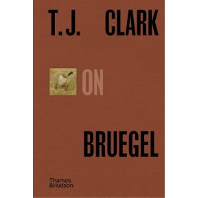 T.J. Clark on Bruegel