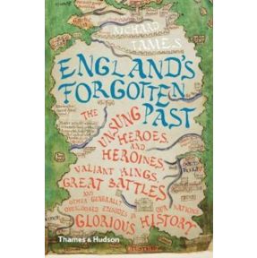 England's Forgotten Past