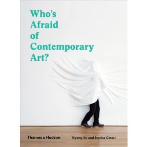 Who's Afraid of Contemporary Art?