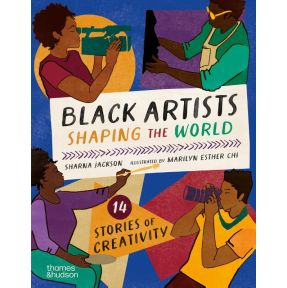 Black Artists Shaping the World (Picture Book Edition)