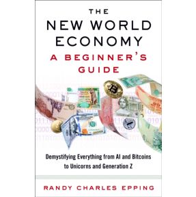 New World Economy: A Beginner's Guide