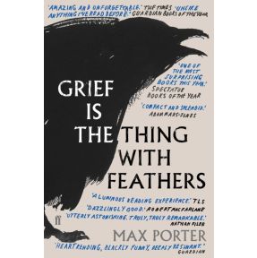 Grief Is the Thing with Feathers