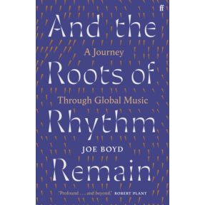 And the Roots of Rhythm Remain