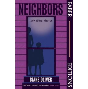 Neighbors and Other Stories (Faber Editions)