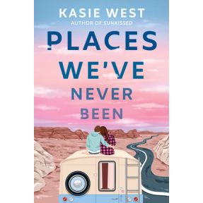 West, K: Places We've Never Been