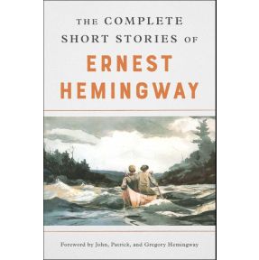 The Complete Short Stories of Ernest Hemingway