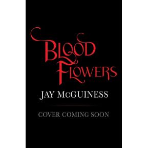 Blood Flowers