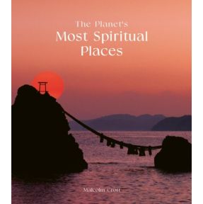 The Planet's Most Spiritual Places