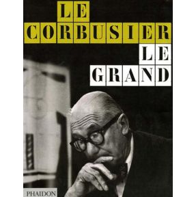 Le Corbusier Le Grand