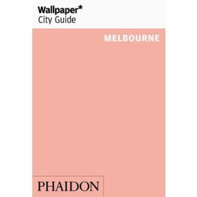 Wallpaper* City Guide Melbourne