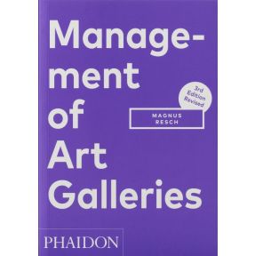 Management of Art Galleries, 3rd edition