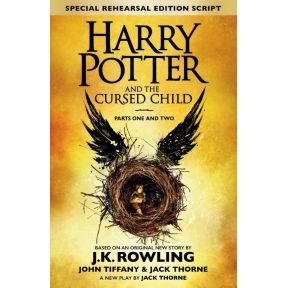 Harry Potter and the Cursed Child - Parts One and Two (Special Rehearsal Edition)