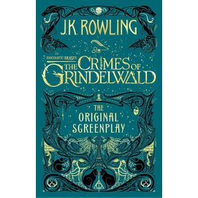 Fantastic Beasts: The Crimes of Grindelwald – The Original Screenplay