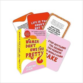 Women Don't Owe You Pretty - The Card Deck