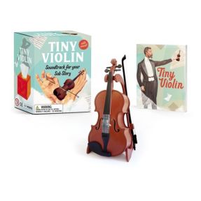 Tiny Violin: Soundtrack for Your Sob Story