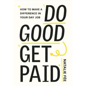 Do Good, Get Paid