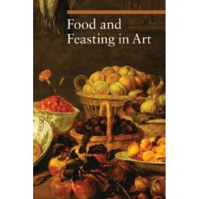 Food and Feasting in Art