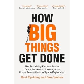 How Big Things Get Done