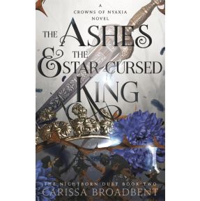 The Ashes and the Star-Cursed King