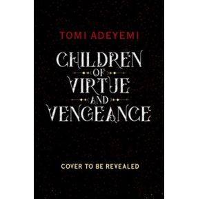 Children of Virtue and Vengeance