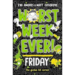 Worst Week Ever! Friday