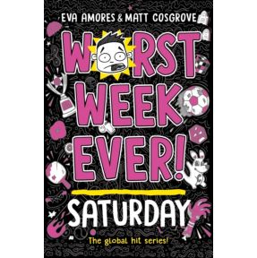 Worst Week Ever! Saturday