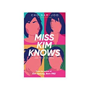 Miss Kim Knows and Other Stories