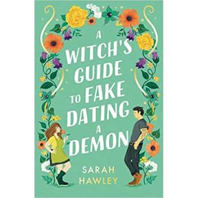 A Witch's Guide to Fake Dating a Demon