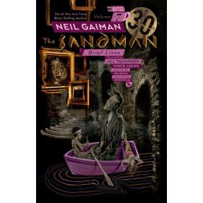 The Sandman Vol. 7: Brief Lives 30th Anniversary Edition