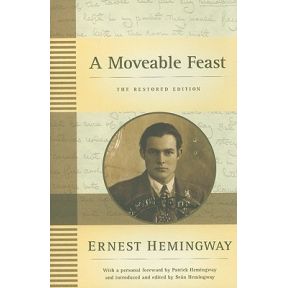 A Moveable Feast: The Restored Edition