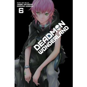 Deadman Wonderland, Vol. 6