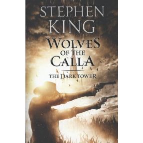 The Dark Tower V: Wolves of the Calla