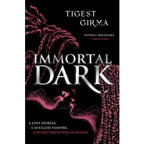 Immortal Dark Trilogy: Immortal Dark