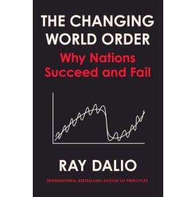 Principles for Dealing with the Changing World Order