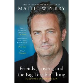 Friends, Lovers and the Big Terrible Thing