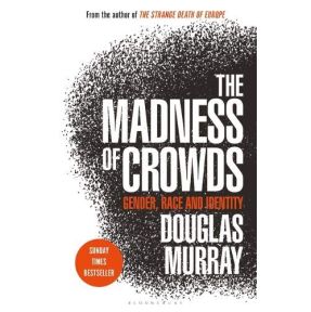 The Madness of Crowds