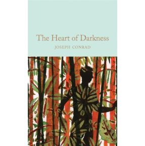 Heart of Darkness & other stories